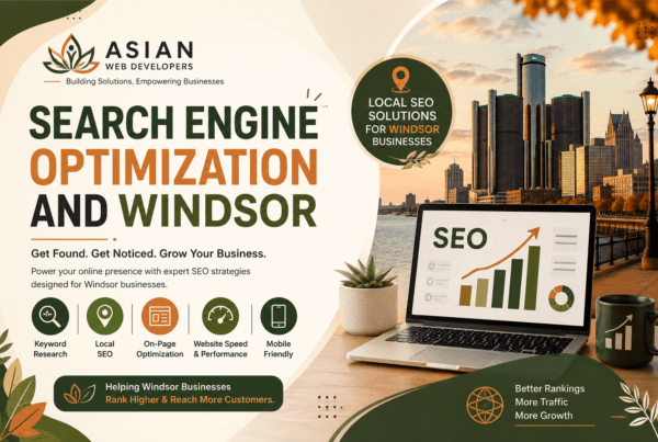 Search engine optimization and Windsor services for local businesses by Asian Web Developers