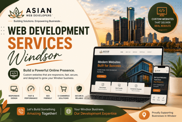 Web development services in Windsor by Asian Web Developers for responsive and professional websites